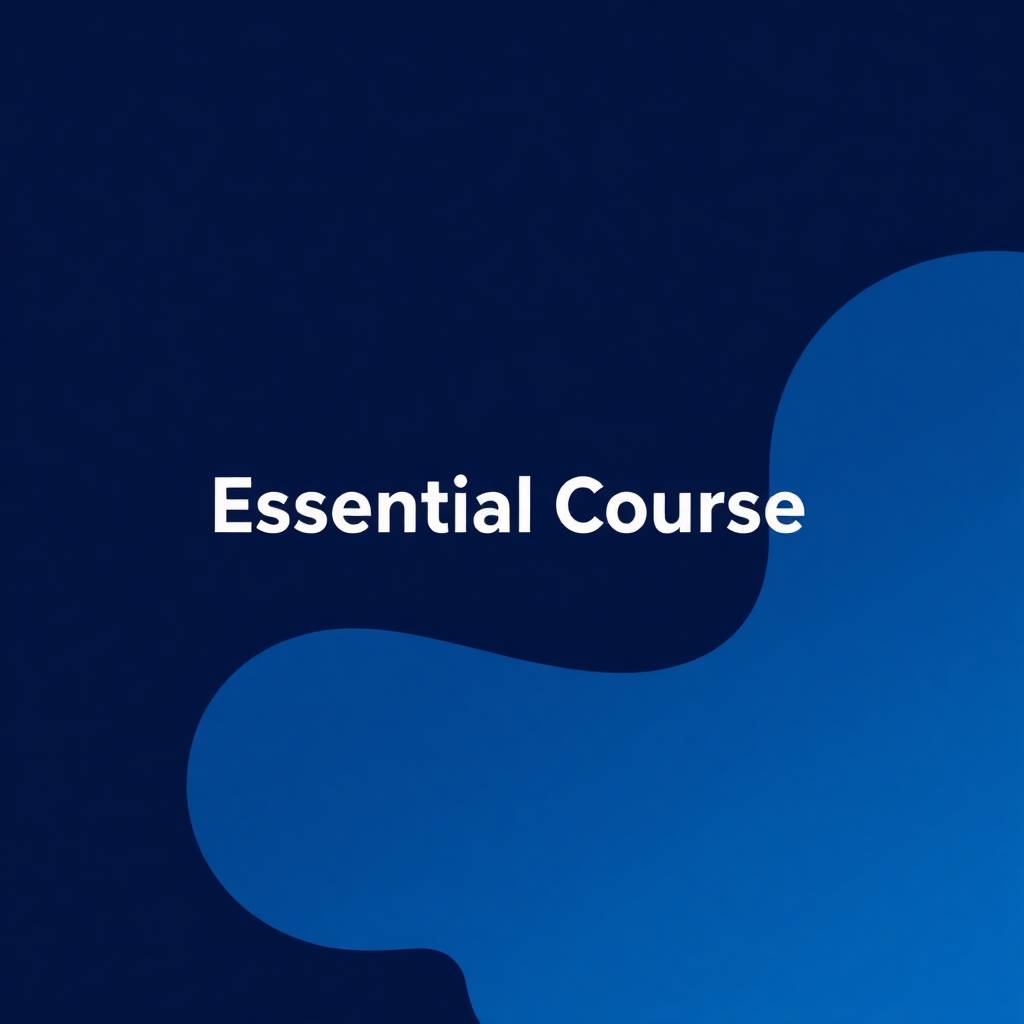 Essential Course